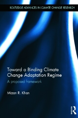 Cover of Toward a Binding Climate Change Adaptation Regime