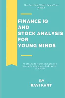 Book cover for Finance IQ & Stock Analysis for Young Minds