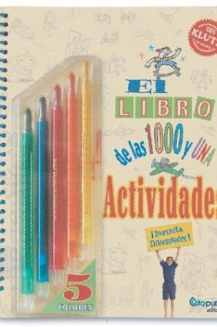 Cover of El Libro de Las Mil y Una Actividades