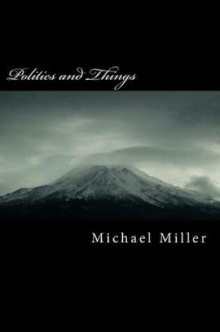 Cover of Politics and Things