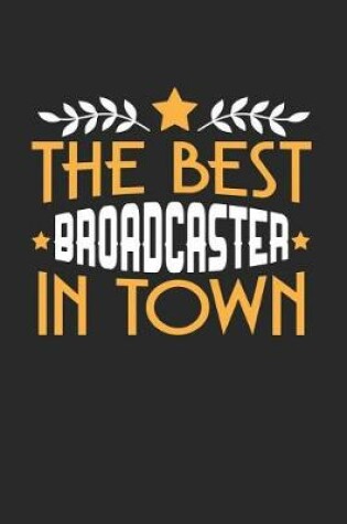 Cover of The Best Broadcaster in Town