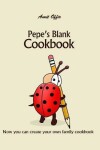 Book cover for Pepe's Blank Cookbook