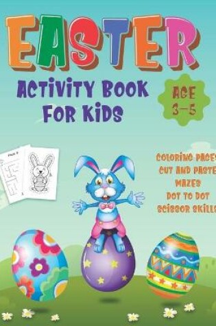 Cover of Easter Activity Book For Kids Age 3-5