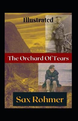 Book cover for The Orchard of Tears Illustrated