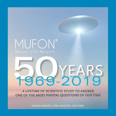 Book cover for MUFON, Mutual UFO Network 50 Years