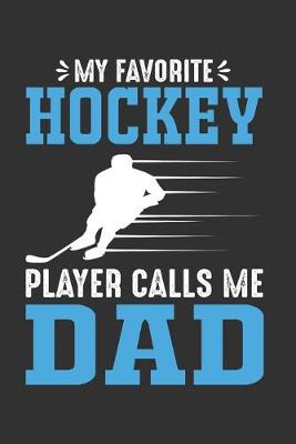 Book cover for My Favorite Hockey Player Calls Me Dad