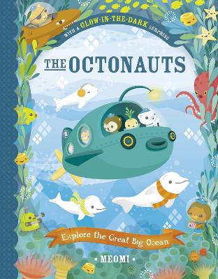 Book cover for The Octonauts Explore The Great Big Ocean