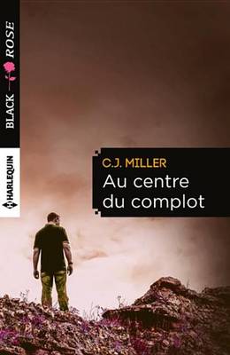 Book cover for Au Centre Du Complot