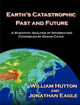 Book cover for Earth's Catastrophic Past and Future