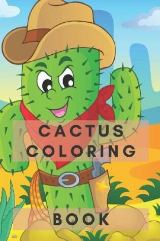 Cover of Cactus Coloring Book