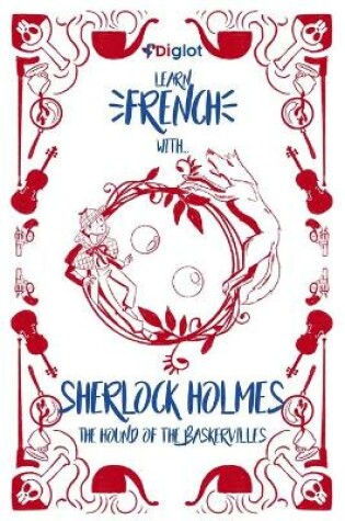 Cover of Learn French With Sherlock Holmes The Hound of the Baskervilles