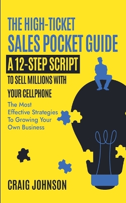 Book cover for The High-Ticket Sales Pocket Guide