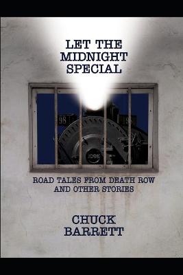 Book cover for Let The Midnight Special