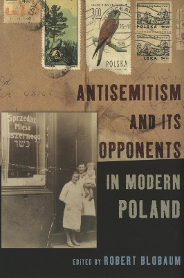 Cover of Antisemitism and Its Opponents in Modern Poland