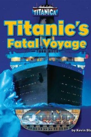 Cover of Titanic's Fatal Voyage