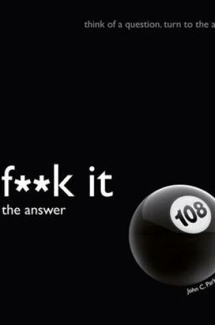 Cover of F**k It Is the Answer