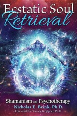 Cover of Ecstatic Soul Retrieval