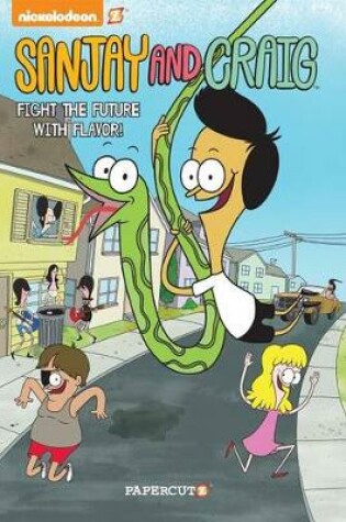 Cover of Sanjay and Craig #1: 'Fight the Future with Flavor'