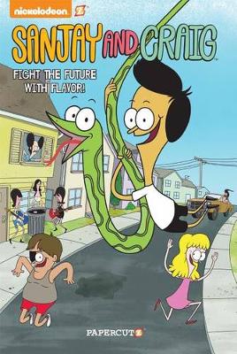 Book cover for Sanjay and Craig #1: 'Fight the Future with Flavor'