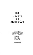 Book cover for Our Sages, God, and Israel