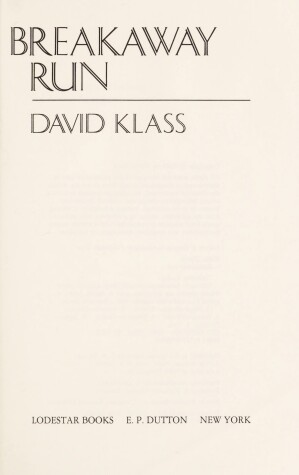 Book cover for Klass David : Breakaway Run (Hbk)