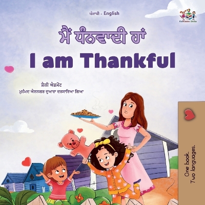 Book cover for I am Thankful (Punjabi Gurmukhi English Bilingual Children's Book)