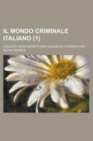 Cover of Il Mondo Criminale Italiano (1)