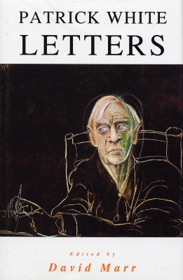 Book cover for The Letters Of Patrick White