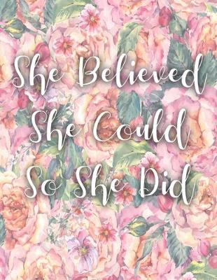 Book cover for She Believed She Could So She Did