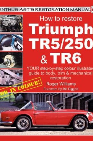 Cover of How to Restore Triumph Tr5, Tr250 & Tr6