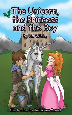 Book cover for The Unicorn, the Princess and the Boy