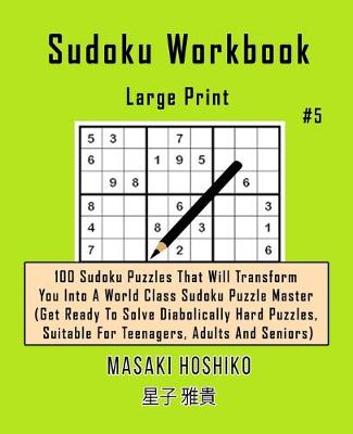 Book cover for Sudoku Workbook-Large Print #5