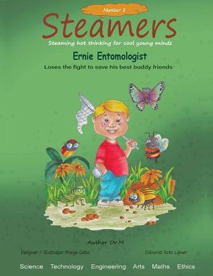 Book cover for Ernie Entomologist loses the fight to save his best buddy friends