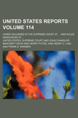 Cover of United States Reports; Cases Adjudged in the Supreme Court at and Rules Announced at Volume 114