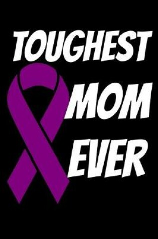 Cover of Toughest Mom Ever