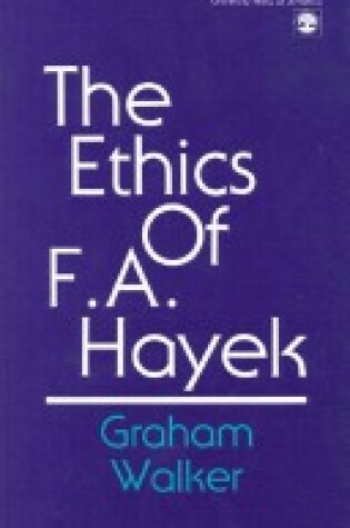 Cover of The Ethics of F.A. Hayek