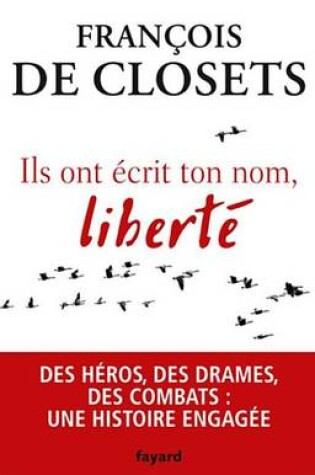 Cover of Ils Ont Ecrit Ton Nom, Liberte