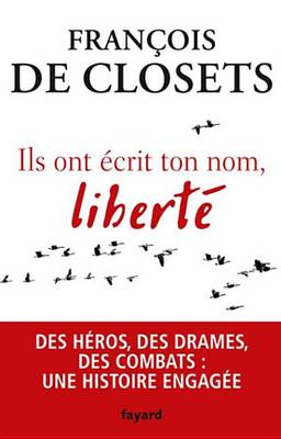 Book cover for Ils Ont Ecrit Ton Nom, Liberte