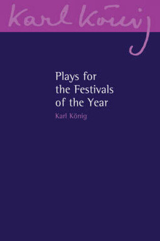 Cover of Plays for the Festivals of the Year