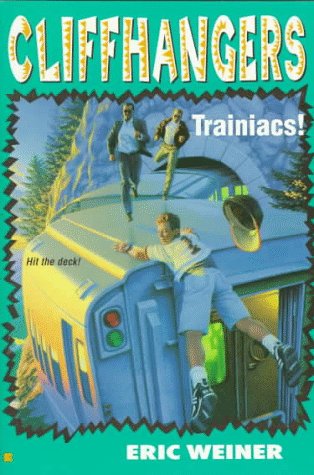 Cover of Cliffhangers 6: Trainiacs!