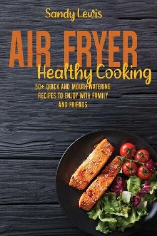 Cover of Air Fryer Healthy Cooking