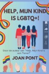 Book cover for Help, Mijn Kind is LGBTQ+!