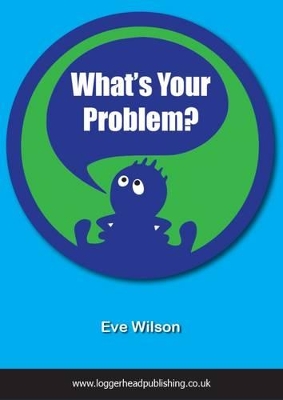 Book cover for What's Your Problem?