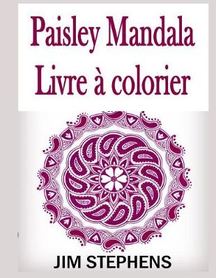 Book cover for Paisley Mandala Livre a colorier