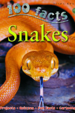 Cover of 100 Facts - Snakes
