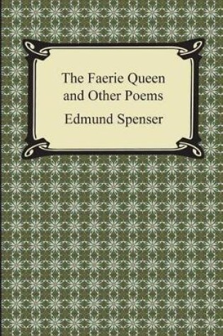 Cover of The Faerie Queen and Other Poems