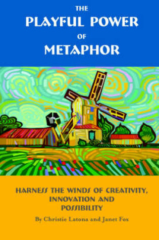 Cover of The Playful Power of Metaphor