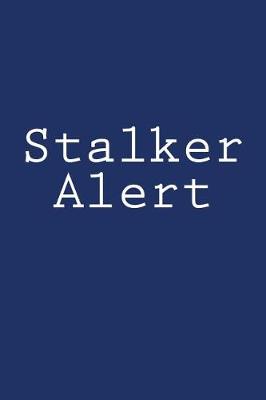 Book cover for Stalker Alert