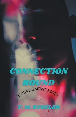 Cover of Connection Bound