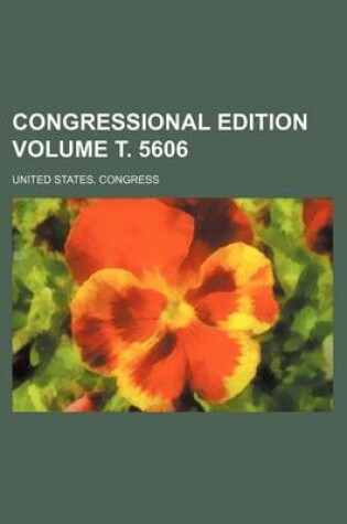 Cover of Congressional Edition Volume . 5606